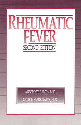 Rheumatic Fever - Taranta, Angelo, and Markowitz, M