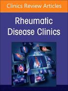 Rheumatic Immune-Related Adverse Events, an Issue of Rheumatic Disease Clinics of North America: Volume 50-2