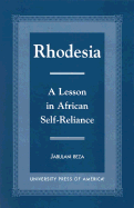 Rhodesia: A Lesson in African Self-Reliance