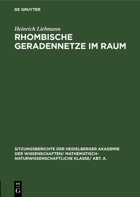 Rhombische Geradennetze Im Raum - Liebmann, Heinrich