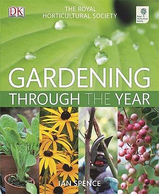 Rhs Gardening Through the Year - Spence, Ian