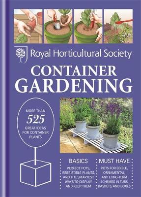 RHS Handbook: Container Gardening - Hodgson, Ian