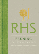 RHS Handbook: Pruning & Training