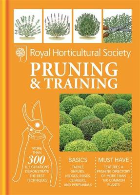 RHS Handbook: Pruning & Training - The Royal Horticultural Society