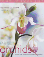 RHS Orchids: A Practical Guide to the World's Most Fascinating Plants
