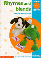 Rhymes and Blends: Key Stage 1 - Reid, Dee, and Bentley, Diana