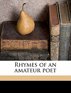 Rhymes of an Amateur Poet