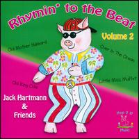 Rhymin to the Beat, Vol. 2 - Jack Hartmann & Friends