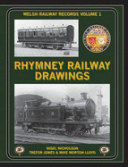 Rhymney Railway Drawings - Nicholson, Nigel, and Jones, Trefor, and Lloyd, Mike Morton