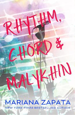 Rhythm, Chord & Malykhin: From the author of the sensational TikTok hit, FROM LUKOV WITH LOVE, and the queen of the slow-burn romance! - Zapata, Mariana