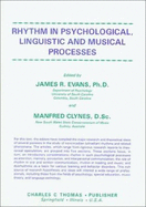 Rhythm in Psychological, Linguistic, and Musical Processes - Evans, James R