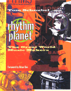 Rhythm Planet - Schnabel, Tom, and Eno, Brian (Introduction by)