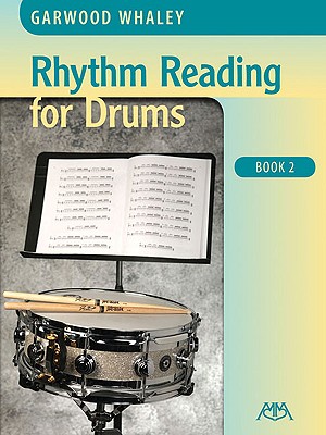 Rhythm Reading for Drums - Book 2 - Whaley, Garwood