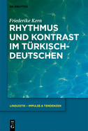 Rhythmus und Kontrast im Trkischdeutschen