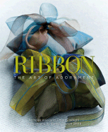 Ribbon: The Art of Adornment
