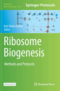 Ribosome Biogenesis: Methods and Protocols