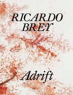 Ricardo Brey: Adrift