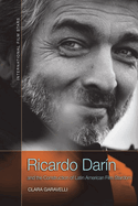 Ricardo Darn and the Construction of Latin American Film Stardom