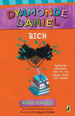 Rich: A Dyamonde Daniel Book - Grimes, Nikki