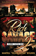Rich $avage 2