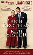 Rich Brother, Rich Sister: Two Different Paths to God, Money and Happiness