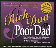 Rich Dad, Poor Dad: What the Rich Teach Their Kids about Money-That the Poor and Middle Class Do Not!