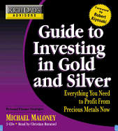 Rich Dad's Advisors: Everything You Need to Profit from Precious Metals Now