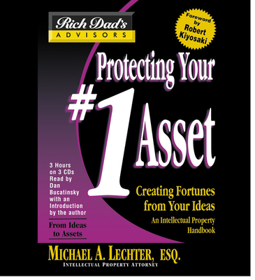 Rich Dad's Advisors: Your No.1 Asset - Lechter, Michael A.