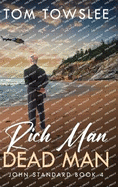 Rich Man Dead Man