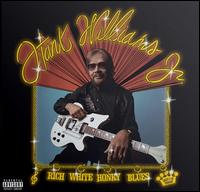 Rich White Honky Blues - Hank Williams Jr.
