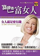 Rich Woman: A Book on Investing for Women - Because I Hate Being Told What to Do! - Kiyosaki, Kim