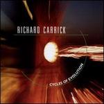 Richard Carrick: Cycles of Evolution