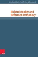 Richard Hooker and Reformed Orthodoxy