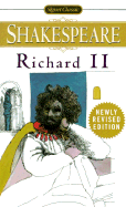 Richard II (REV. Signet Ed.)