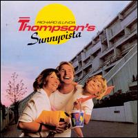 Richard & Linda Thompson's Sunnyvista - Richard & Linda Thompson 