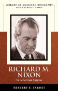 Richard M. Nixon: An American Enigma