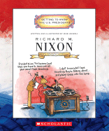 Richard M. Nixon: Thirty-Seventh President 1969-1974