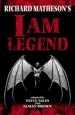 Richard Matheson's I Am Legend - Niles, Steve