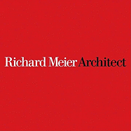 Richard Meier, Architect Vol. 3