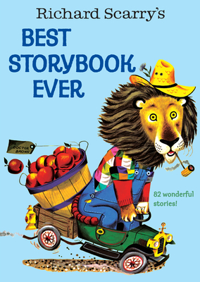 Richard Scarry's Best Storybook Ever - 