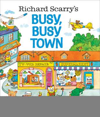 Richard Scarry's Busy, Busy Town - 