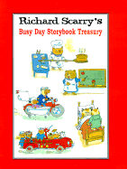 Richard Scarry's Busy Day Storybook Treasury