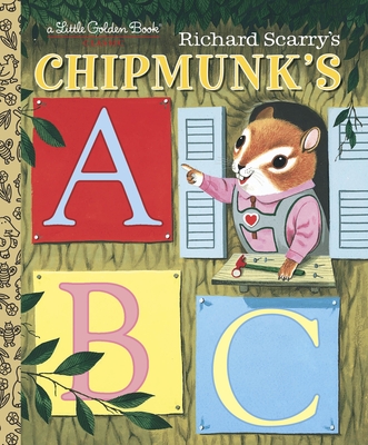 Richard Scarry's Chipmunk's ABC - Miller, Roberta