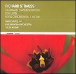 Richard Strauss: Death and Transfiguration; Don Juan; Horn Concerto No. 1