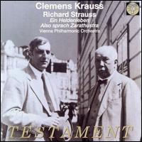 Richard Strauss: Ein Heldenleben; Also sprach Zarathustra - Wiener Philharmoniker; Clemens Krauss (conductor)