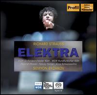Richard Strauss: Elektra  - Alfred Walker (vocals); Anne Schwanewilms (vocals); Arnold Bezuyen (vocals); Birgitta Svenden (vocals);...