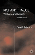 Richard Titmuss: Welfare and Society