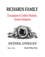 Richards Family: Descendants of Godfrey Richards, German Immigrant