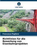 Richtlinien fr die Bewertung von Eisenbahnprojekten