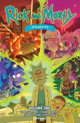 Rick and Morty Presents Vol. 1 - Visaggio, Magdalene, and Torres, J, and Ortberg, Daniel Mallory